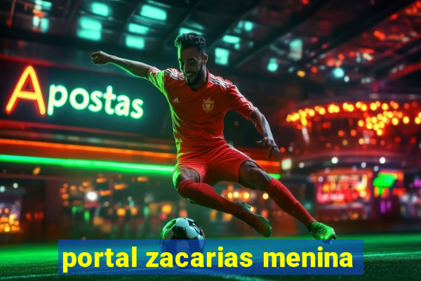 portal zacarias menina